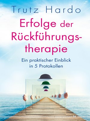cover image of Erfolge der Rückführungstherapie